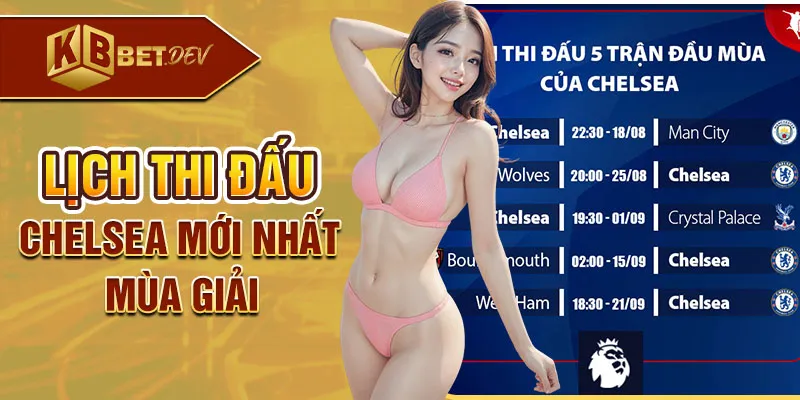 lịch thi đấu chelsea